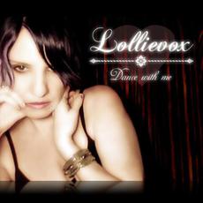 Dance With Me mp3 Album by LollieVox
