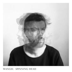 Spinning Head mp3 Single by Wangel