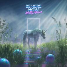 Be Here Now mp3 Single by Molly Moore
