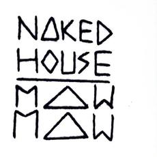 Maw Maw mp3 Album by Naked House