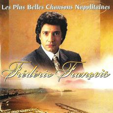 Les Plus Belles Chansons Napolitaines mp3 Artist Compilation by Frédéric François