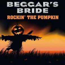 Rockin' The Pumpkin mp3 Album by Beggar's Bride
