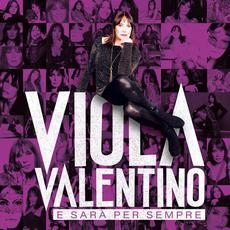 E sarà per sempre mp3 Album by Viola Valentino