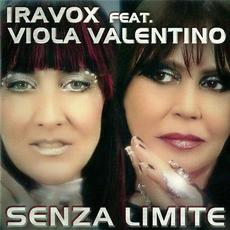 Senza limite mp3 Single by Iravox feat. Viola Valentino