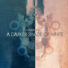 A Darker Shade of White mp3 Album by Navarone