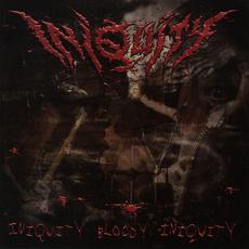 Iniquity Bloody Iniquity mp3 Artist Compilation by Iniquity