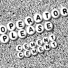 Cement Cement mp3 Album by Operator Please