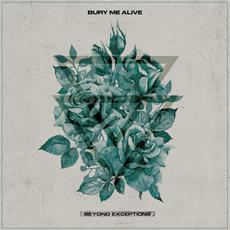 Beyond Exceptions mp3 Album by Bury Me Alive