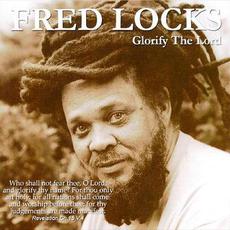 Glorify the Lord mp3 Album by Fred Locks