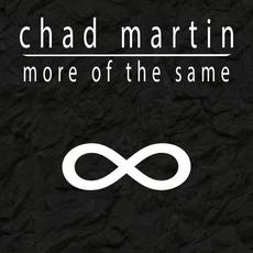 More Of The Same mp3 Album by Chad Martin
