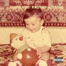 Dump YOD: Krutoy Edition mp3 Album by Your Old Droog