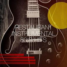 Restaurant Instrumental 80's Hits mp3 Compilation by Various Artists