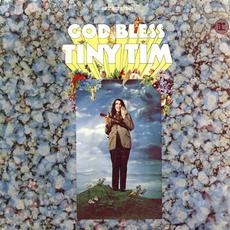 God Bless Tiny Tim (Deluxe Expanded Mono Edition) mp3 Album by Tiny Tim