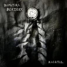 A.I.C.Q.T.I.L. mp3 Single by Dimitri Berzerk