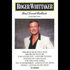 Best Loved Ballads, Volume One mp3 Artist Compilation by Roger Whittaker