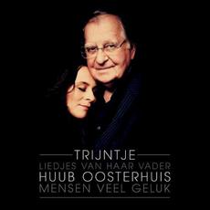 Mensen veel geluk - Liedjes van haar vader Huub Oosterhuis mp3 Album by Trijntje