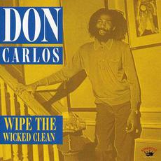 Wipe The Wicked Clean mp3 Artist Compilation by Don Carlos