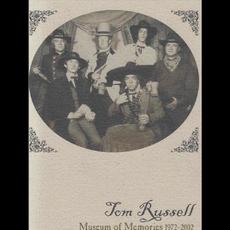 Museum of Memories 1972-2002 mp3 Artist Compilation by Tom Russell
