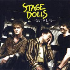 Get a Life mp3 Album by Stage Dolls