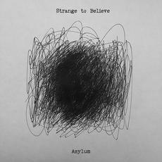 Asylum mp3 Album by Strange to Believe