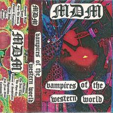 Vampires of the Western World mp3 Album by MDM