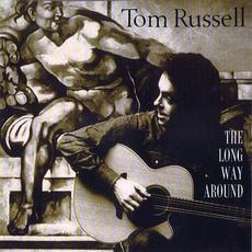 The Long Way Around mp3 Album by Tom Russell