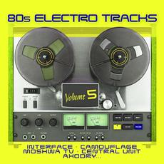 80s Electro Tracks, Volume 5 mp3 Compilation by Various Artists