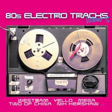 80s Electro Tracks, Volume 3 mp3 Compilation by Various Artists