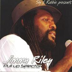 Pull Up Selector (Sly & Robbie Presents) mp3 Artist Compilation by Jimmy Riley