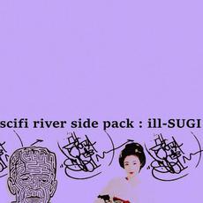 Scifi River Side Pack mp3 Album by Ill Sugi
