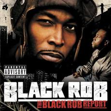 The Black Rob Report mp3 Album by Black Rob