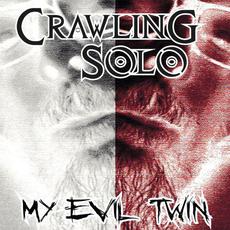My Evil Twin mp3 Album by Crawling Solo