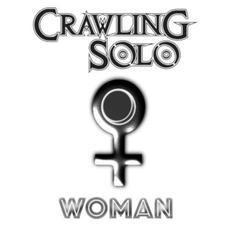 Woman mp3 Single by Crawling Solo