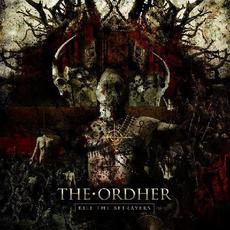 Kill the Betrayers mp3 Album by The Ordher