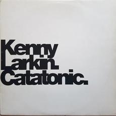 Catatonic mp3 Single by Kenny Larkin
