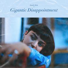 Gigantic Disappointment mp3 Album by Lande Hekt