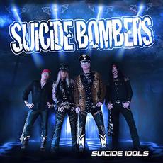 Suicide Idols mp3 Album by Suicide Bombers