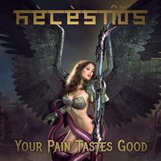 Your Pain Tastes Good mp3 Album by Helestios