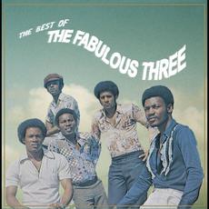 The Best Of The Fabulous Three mp3 Artist Compilation by The Fabulous Three