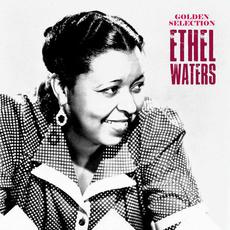 Golden Selection mp3 Artist Compilation by Ethel Waters