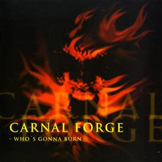 Who's Gonna Burn mp3 Album by Carnal Forge