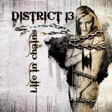 Life in Chains mp3 Album by District 13