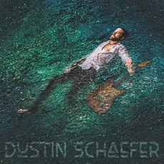Dustin Schaefer mp3 Album by Dustin Schaefer