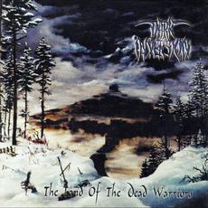 The Land of the Dead Warriors mp3 Album by Dark Inversion