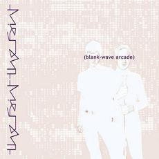 Blank-Wave Arcade mp3 Album by The Faint