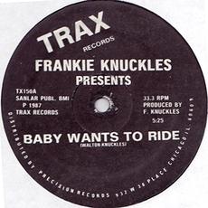 Baby Wants to Ride / Your Love mp3 Single by Frankie Knuckles
