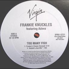 Too Many Fish mp3 Single by Frankie Knuckles & Adeva