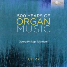 500 Years of Organ Music, CD 23 mp3 Artist Compilation by Roberto Loreggian