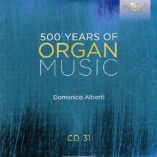 500 Years of Organ Music, CD 31 mp3 Artist Compilation by Manuel Tomadin
