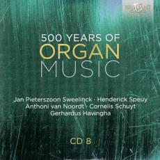 500 Years of Organ Music, CD 8 mp3 Artist Compilation by Matthias Havinga
